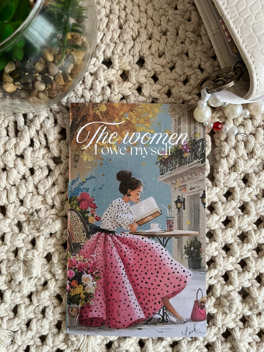 The Women I Owe Myself Dashboard – Lady in a Dress